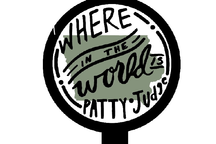 Where in the world is Patty Judge?