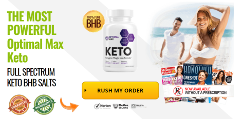 (Warning) Optimal Max Keto Reviews: Dangerous Side Effects Exposed 2022 Here!