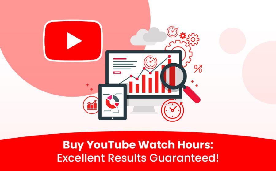 Buy YouTube Watch Hours: Buy Real Organic YouTube Watch Hours, USA