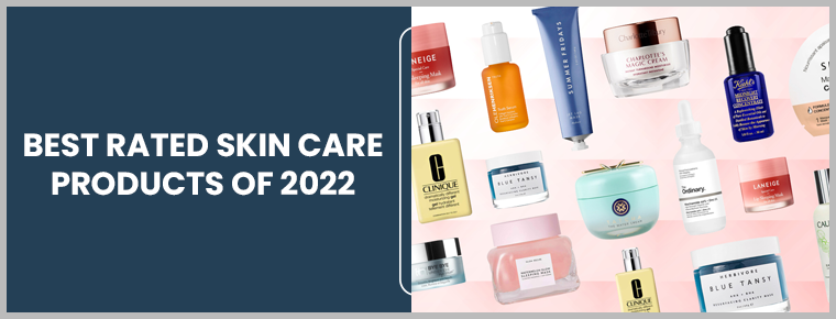 Best+Rated+Skin+Care+Products+Of+2022