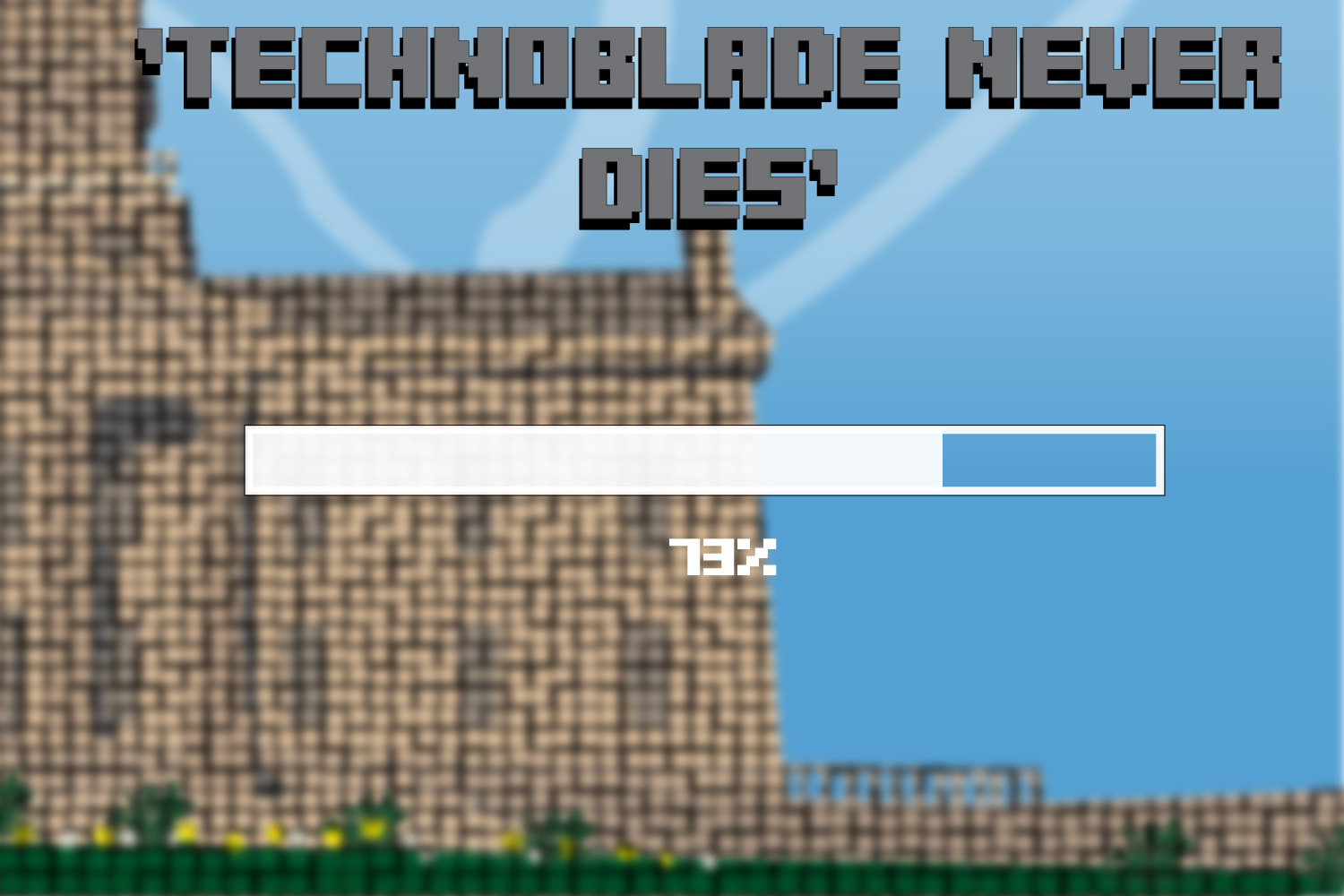 Technoblade never dies