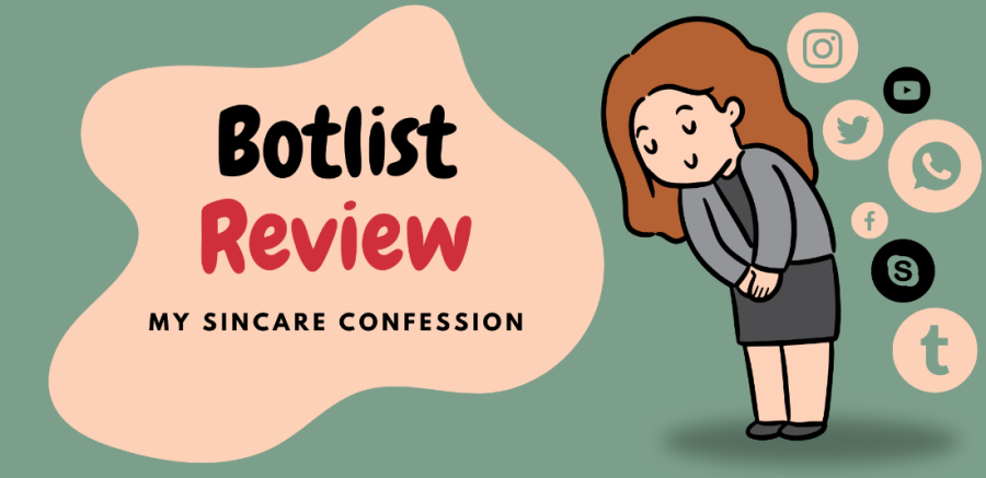 Botlist+Review%3A+My+Sincere+Confession