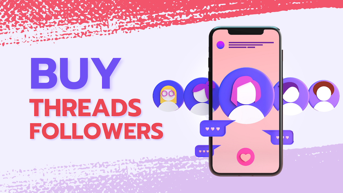 7 Best Sites to Buy Threads Followers (Real & Active)