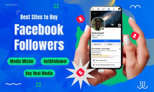 3 Best Sites to Buy Facebook Followers in 2024 (Real and Active)
