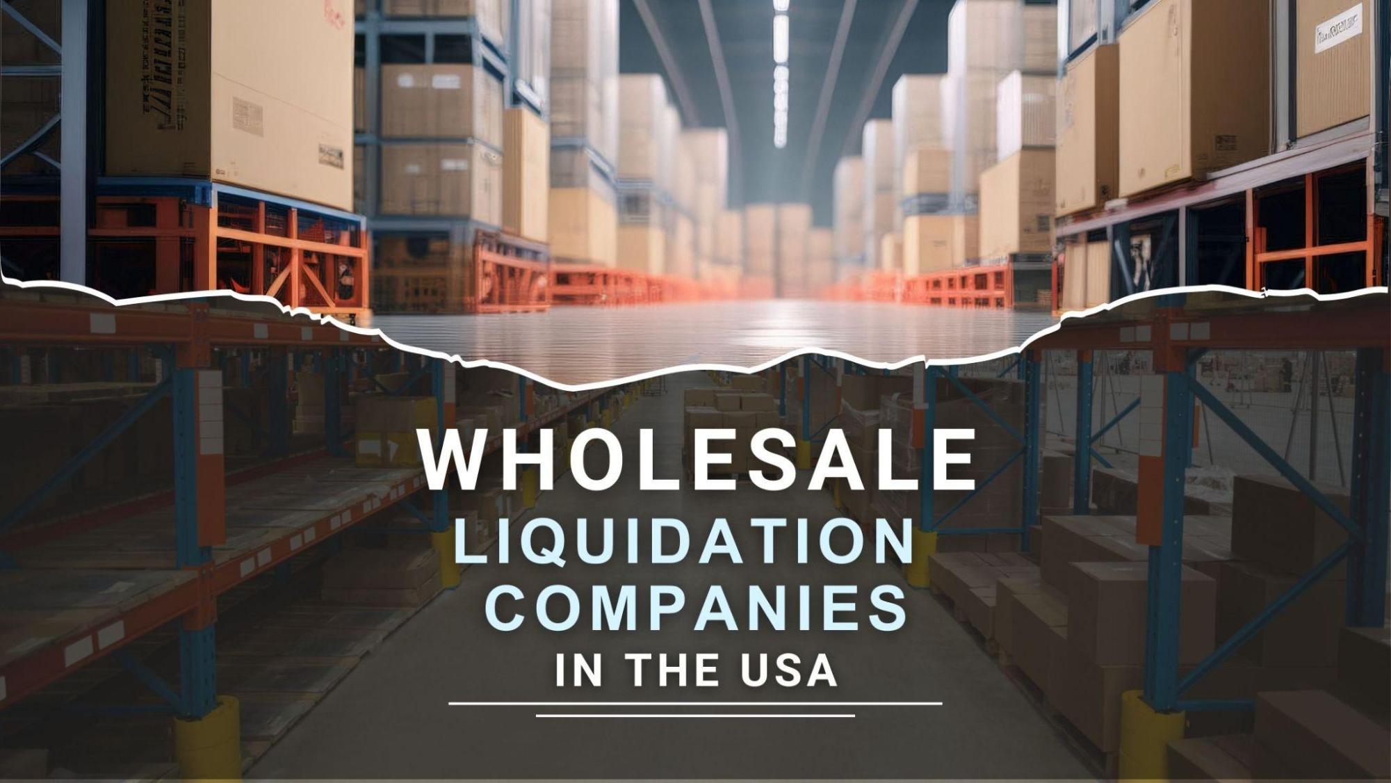 Top 10 Wholesale Liquidation Companies in the USA – The Daily Iowan